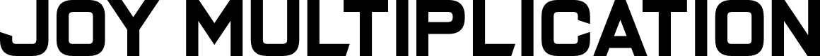 Joy Multiplication