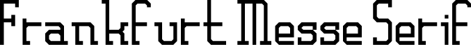 Frankfurt Messe Serif