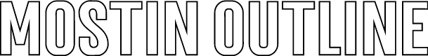 Mostin Outline