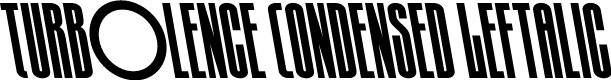 Turb0lence Condensed Leftalic