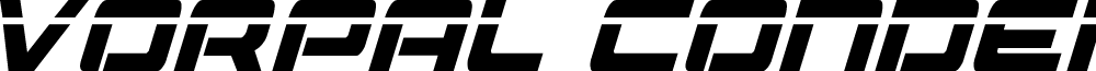 Vorpal Condensed Italic