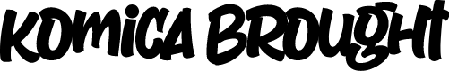 Komica Brought