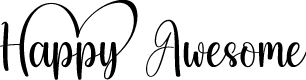 Happy Awesome