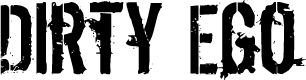 Dirty Ego