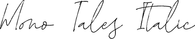 Mono Tales Italic