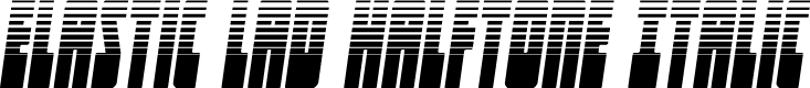 Elastic Lad Halftone Italic