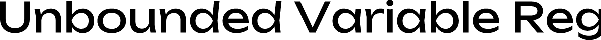Unbounded Variable Regular
