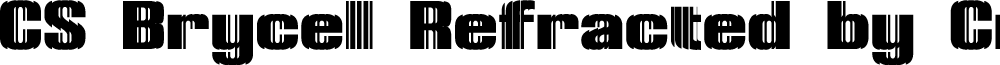 CS Brycel Refracted Regular Demo