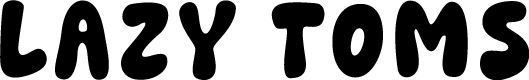Lazy Toms