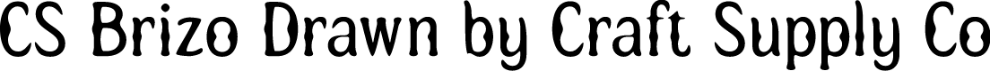 CSBrizoDrawn-Regular Demo