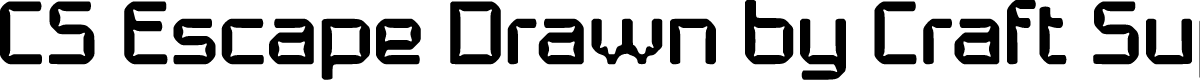CSEscapeDrawn-Regular Demo