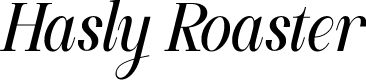 Hasly Roaster Demo Italic