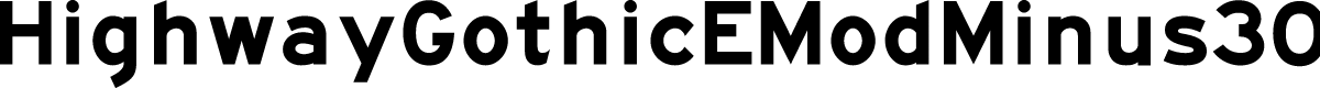 HighwayGothicEModMinus30