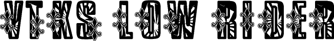 VTKS Low Rider