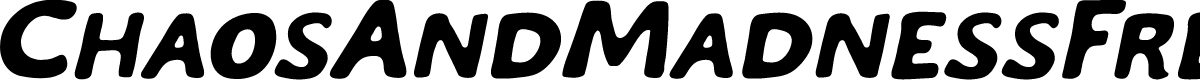 ChaosAndMadnessFree-Italic