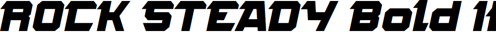 ROCK STEADY Bold Italic