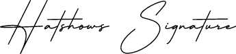 Hatshows Signature