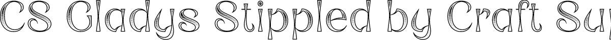 CS Gladys Stippled Regular Demo