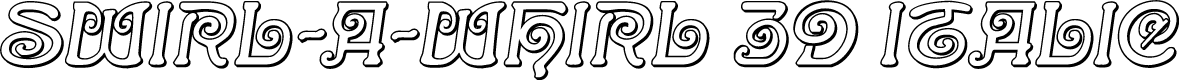 Swirl-a-Whirl 3D Italic