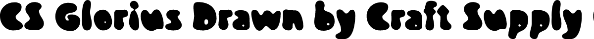 CSGloriusDrawn-Regular Demo