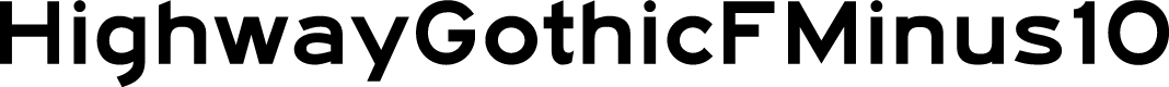HighwayGothicFMinus10