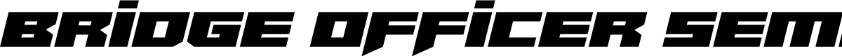 Bridge OFFicer Semi-Straight