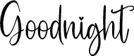 Goodnight