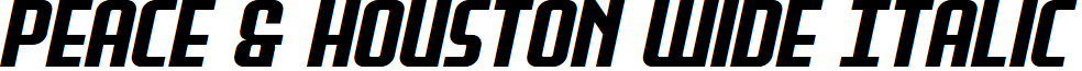 Peace & Houston Wide Italic
