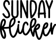 Sunday Flicker Personal Use