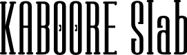 KABOORE Slab