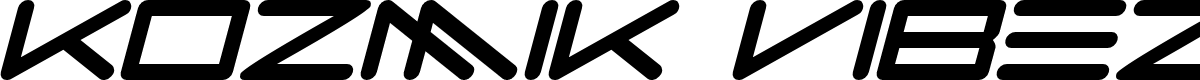 Kozmik Vibez Italic