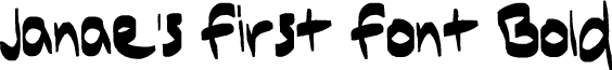 Janae's First Font Bold