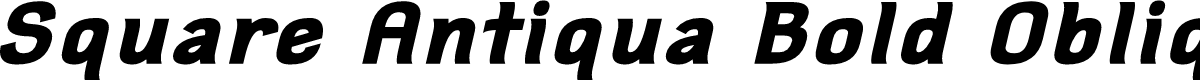 Square Antiqua Bold Oblique