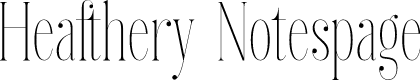 Heafthery Notespage