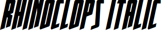 Rhinoclops Italic