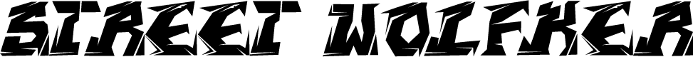 STREET WOLFKER