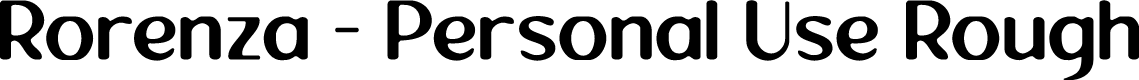Rorenza - Personal Use Rough