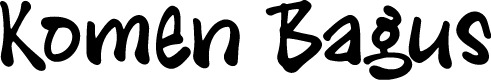 Komen Bagus