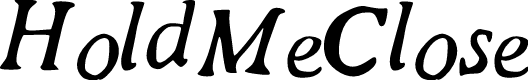 HoldMeClose