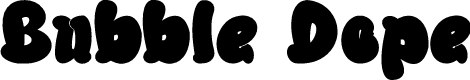 Bubble Dope