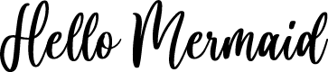 Hello Mermaid