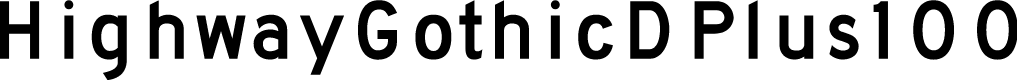 HighwayGothicDPlus100