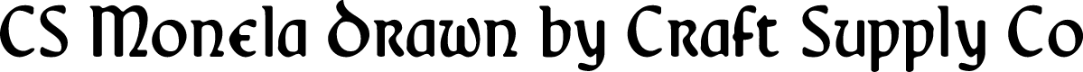 CSMonelaDrawn-Regular Demo