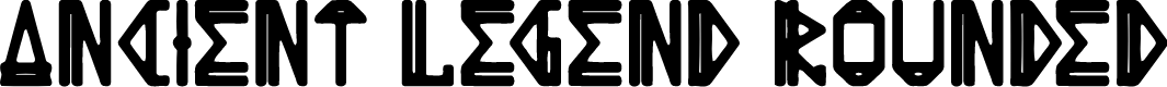 Ancient Legend Rounded