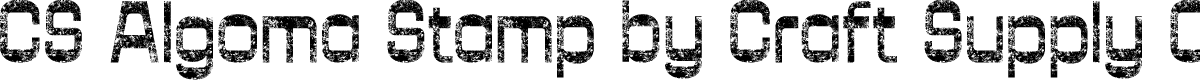 CSAlgomaStamp-Regular Demo
