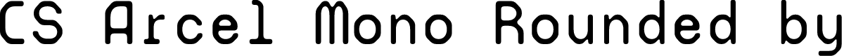 CS Arcel Mono Rounded Regular Demo