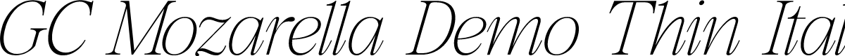 GC Mozarella Demo Thin Italic