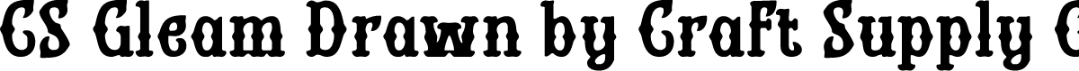 CSGleamDrawn-Regular Demo