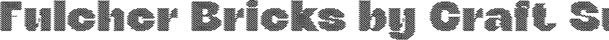 Fulcher Bricks Font - Free Download