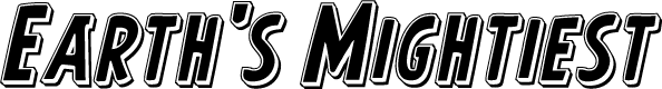 Earth's Mightiest Punch Italic